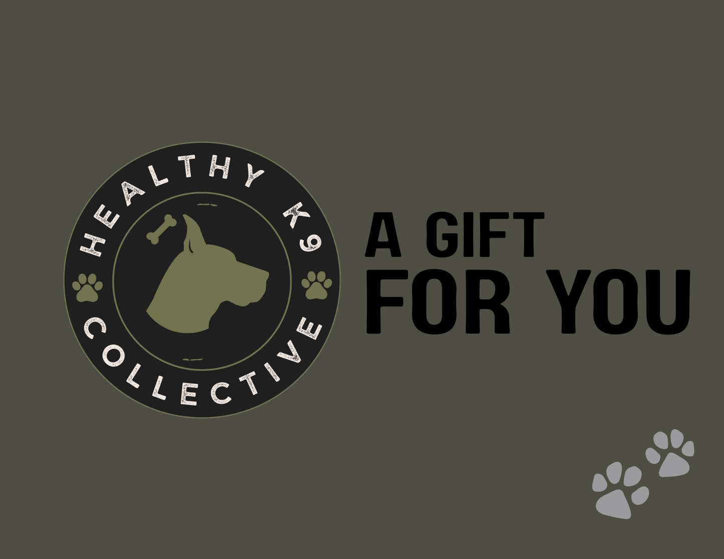Healthy K9 Collective Gift Card